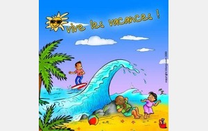                           BONNES VACANCES 