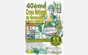 40 ème cross national de SERESVILLE le dimanche 11 novembre (message important)