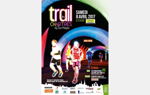 La folie des grandeurs sur le 5 ème trail in Chartres en lumières