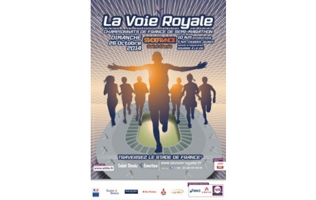 Les France du semi-marathon et les courses à la Voie ROYALE dimanche matin