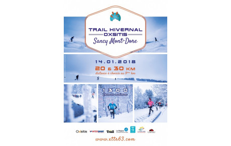 Trail Hivernal Oxsitis Sancy Mont-Dore avec 20 ou 30 km? 